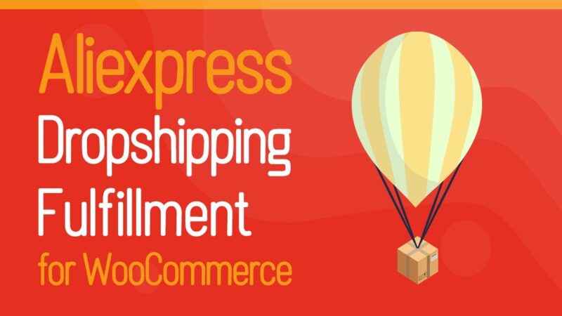 ALD – AliExpress Dropshipping and Fulfillment for WooCommerce